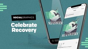 Celebrate Recovery: Social Graphics