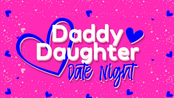 Daddy Daughter Date Night Title Graphics