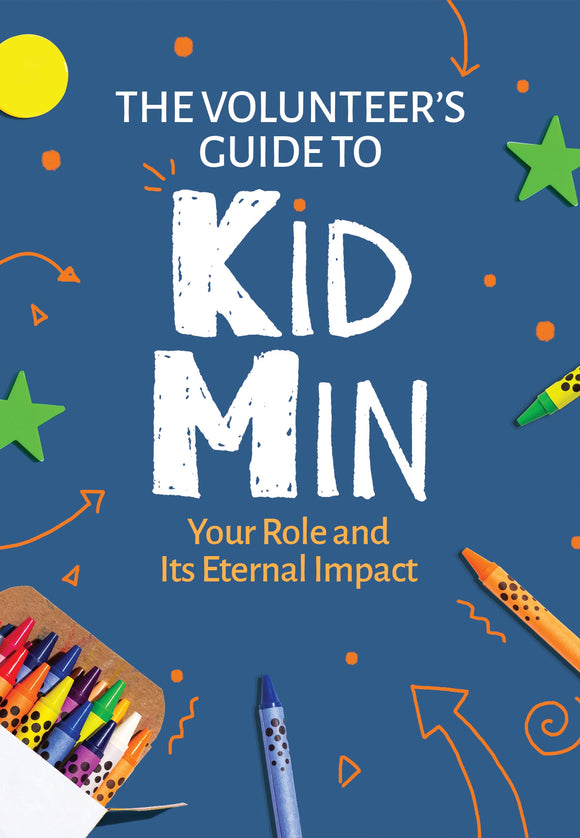 The Volunteer's Guide to KidMin