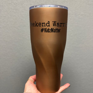 Weekend Warrior Tumbler