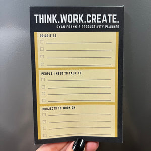 Ryan Frank's "Think. Work. Create." Task Pad (5 pack)