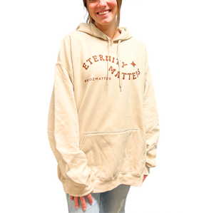 Eternity Matters Hoodie