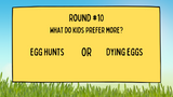 What's The Favorite (Easter Edition) On Screen Game