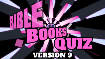 Bible Books Quiz Video [Version 9]