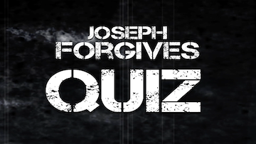 Joseph Forgives Bible Quiz Video