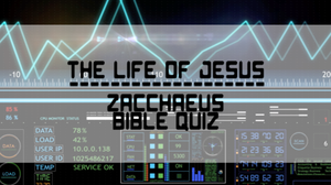 Zacchaeus Bible Quiz Video