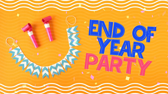 End of the Year Party: Title Graphic