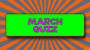 March Quiz On Screen Game