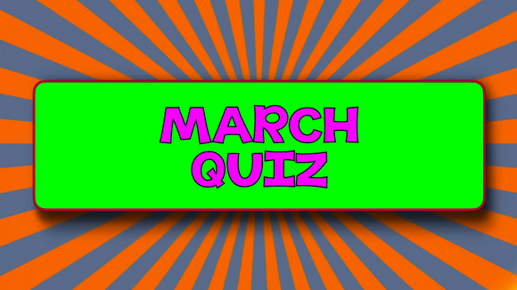 March Quiz On Screen Game