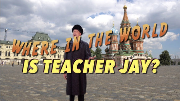 Where is Teacher Jay? [Part 6 - Russia] Teaching Video