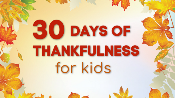 30 Days of Thankfulness for Kids