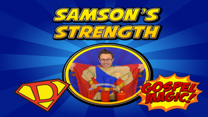 Samson's Strength Gospel Illusion