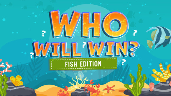 Who Will Win: Fish Edition On Screen Game