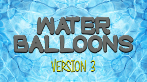 Water Balloons [Version 3] Crowd Breaker Video