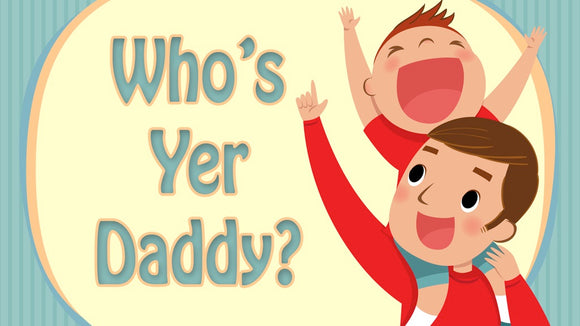 Who's Yer Daddy? On Screen Game – KidzMatter