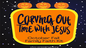 Carving Out Time With Jesus Family Kit