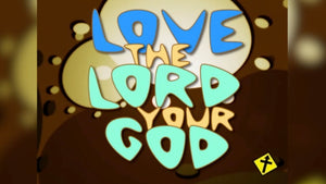 Love The Lord Worship Video