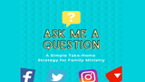 Ask Me A Question Take Home Strategy