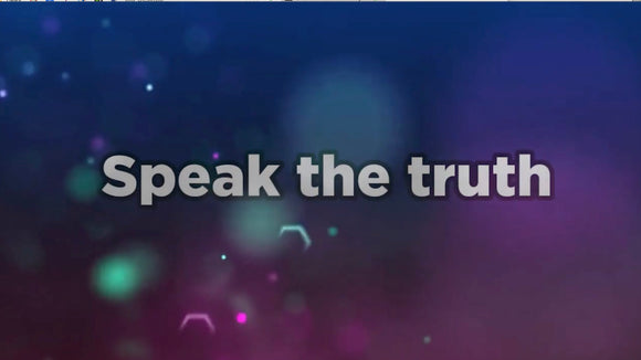 Speak the Truth Worship Video