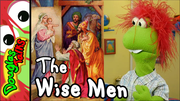 The Wise Men Douglas Talks Video